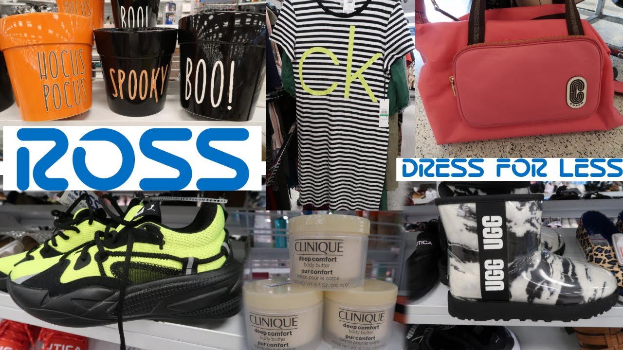 ROSS DRESS FOR LESS * DRESSES, SHOES & FALL DECOR