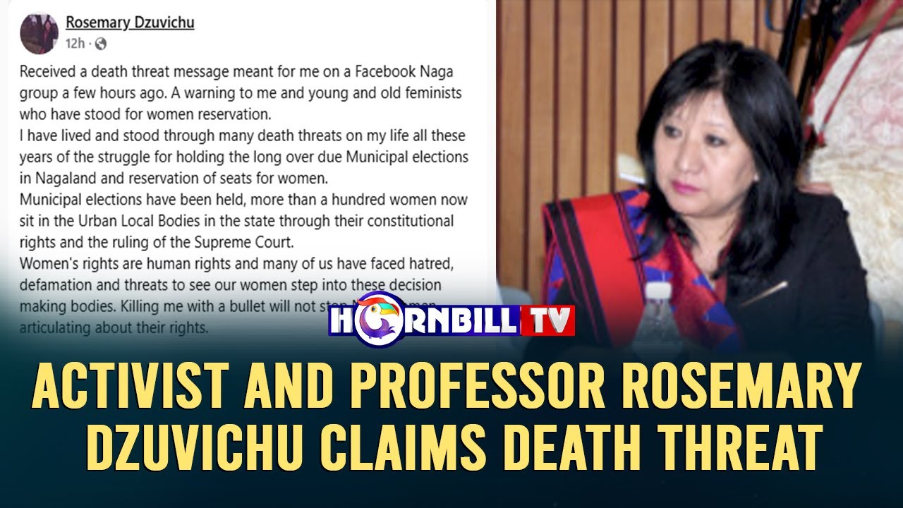 ACTIVIST AND PROFESSOR ROSEMARY DZUVICHU CLAIMS DEATH THREAT