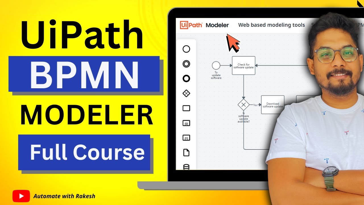 How to Use BPMN to Model Business Processes in UiPath | UiPath - BPMN Explained for Beginners