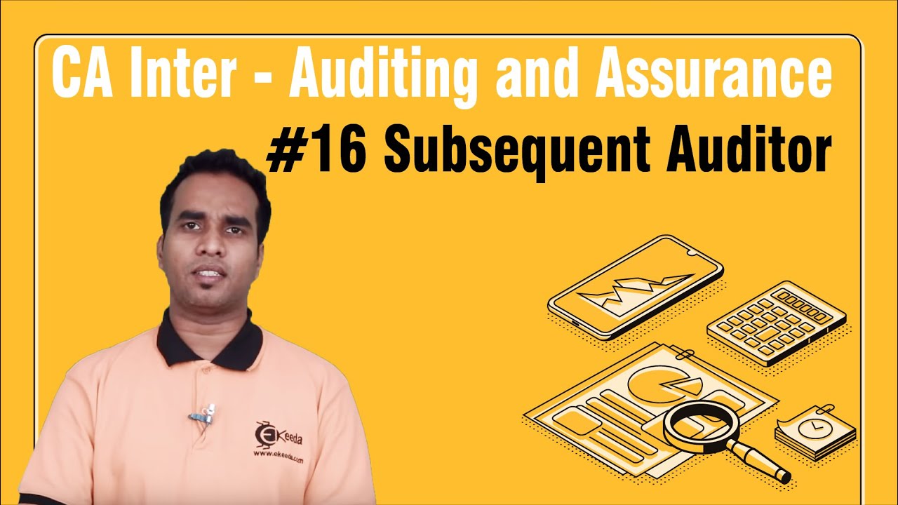 Subsequent Auditor - Company Audit - Auditing and Assurance