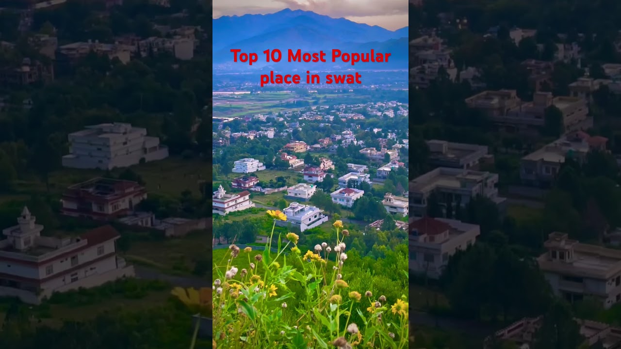 Top 10 Most Beautiful Places in Swat Valley Pakistan 🇵🇰 | Best Tourist Spots in Swat | 4K Travel