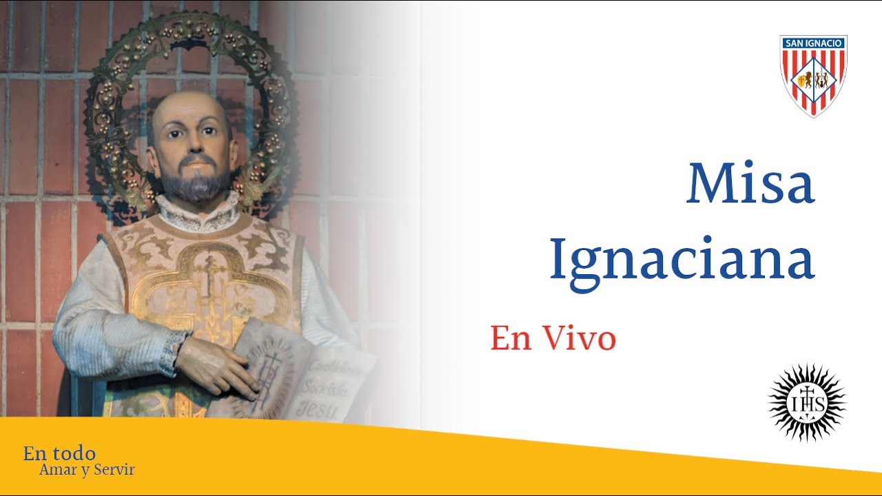 Misa Ignaciana - IV Domingo de Cuaresma   -  15 de Marzo 2026