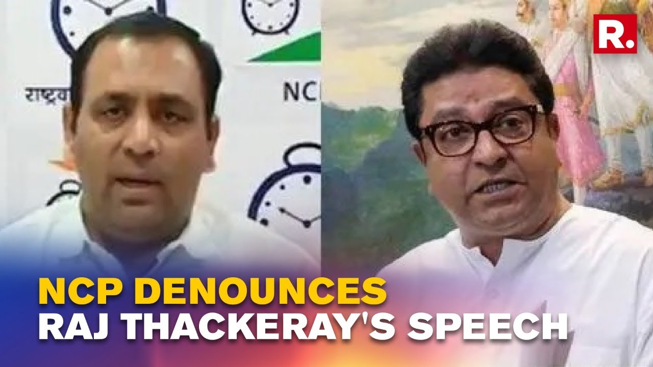 'Raj Thackeray Speaking BJP's Line': NCP Decries MNS Chief's Ultimatum & Criticism Of Sharad Pawar