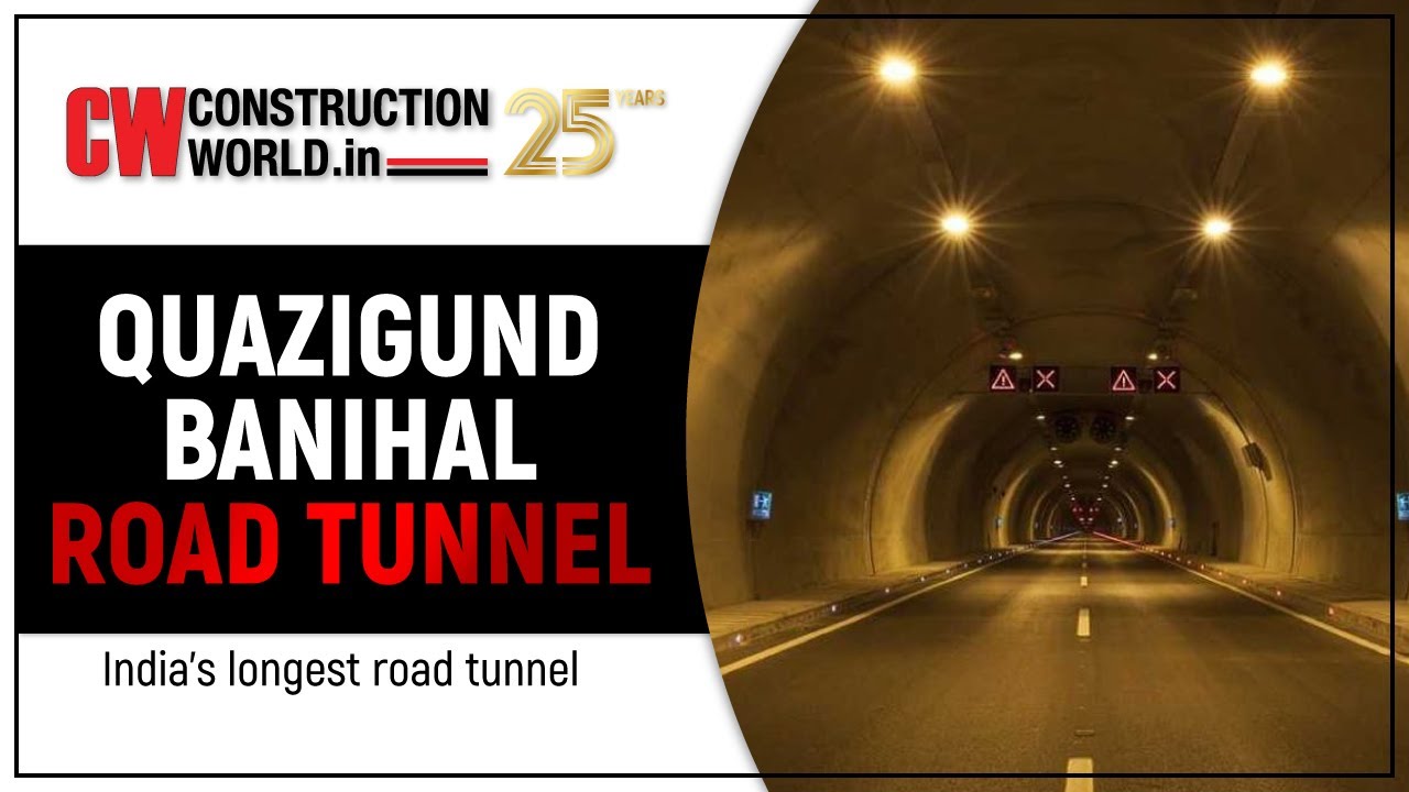 Quazigund Banihal Road Tunnel - India's Largest Road Tunnel | CW Projects