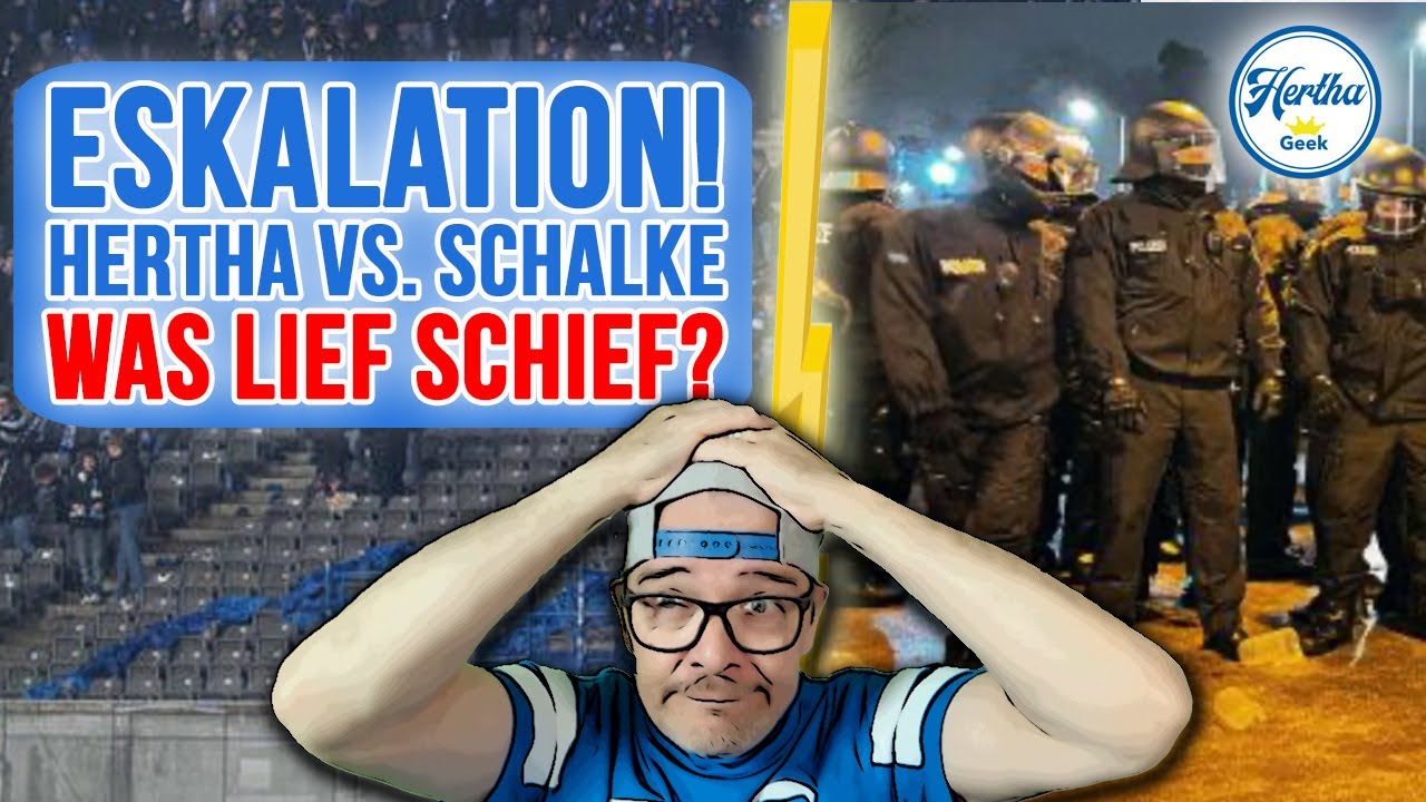 Warum es krachte💥bei Hertha vs. Schalke!
