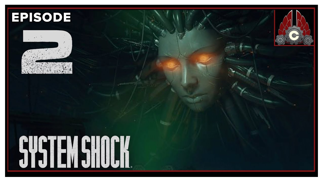 CohhCarnage Plays System Shock Remake (Sponsored By Nightdive Studios) - Episode 2