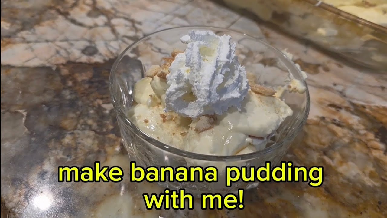 Banana Pudding 