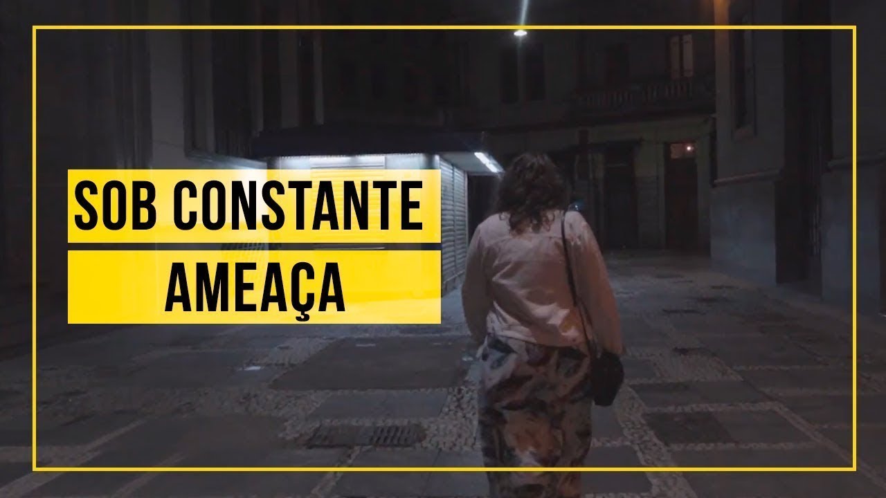 Sob constante ameaça
