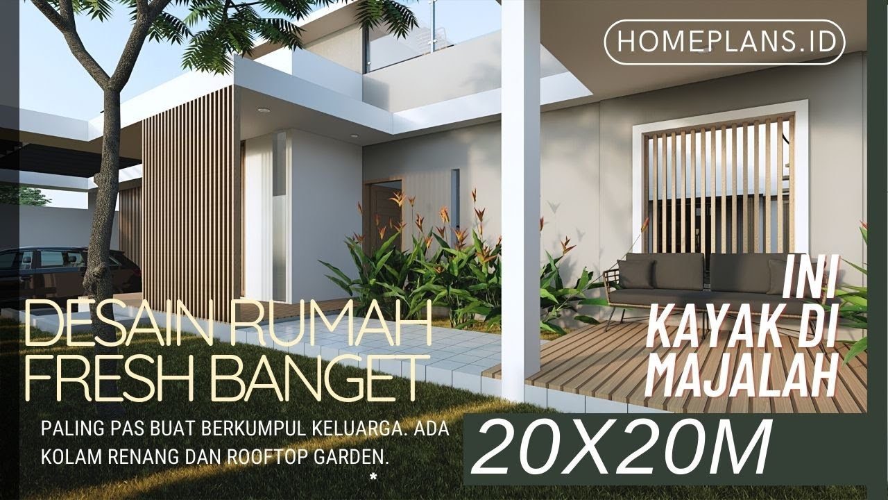 DESAIN RUMAH 1 Lantai yang Fresh Banget ada Kolam dan Rooftop - lahan 20x20m [kode 276z]