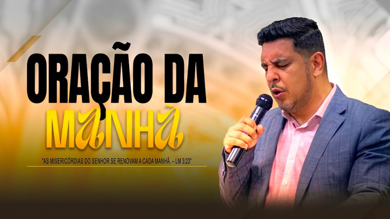 Oração da manha ao vivo!