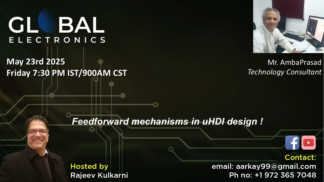 GLOBAL ELECTRONICS WITH MR AMBAPRASAD #DESIGN #CONSULTANT #ELECTRONICSMANUFACTURING #uHDIPCB #SMT