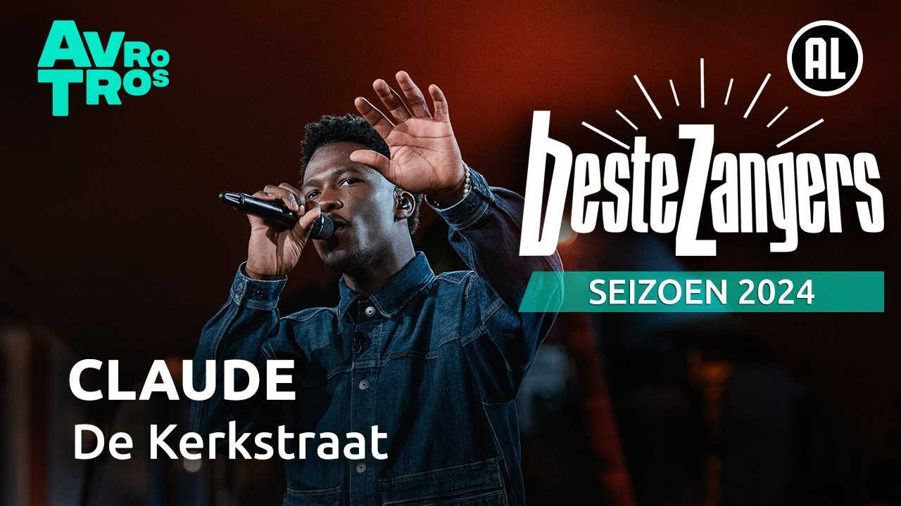 Claude - De Kerkstraat | Beste Zangers 2024