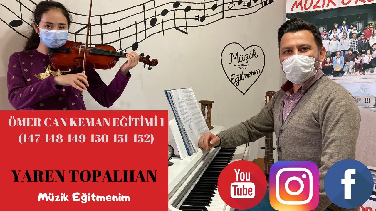 Ömer Can Keman Eğitimi1 (147-148-149-150-151-152) - Yaren TOPALHAN 🎻🎹🎻 #KADİRLİKEMANDERSİ