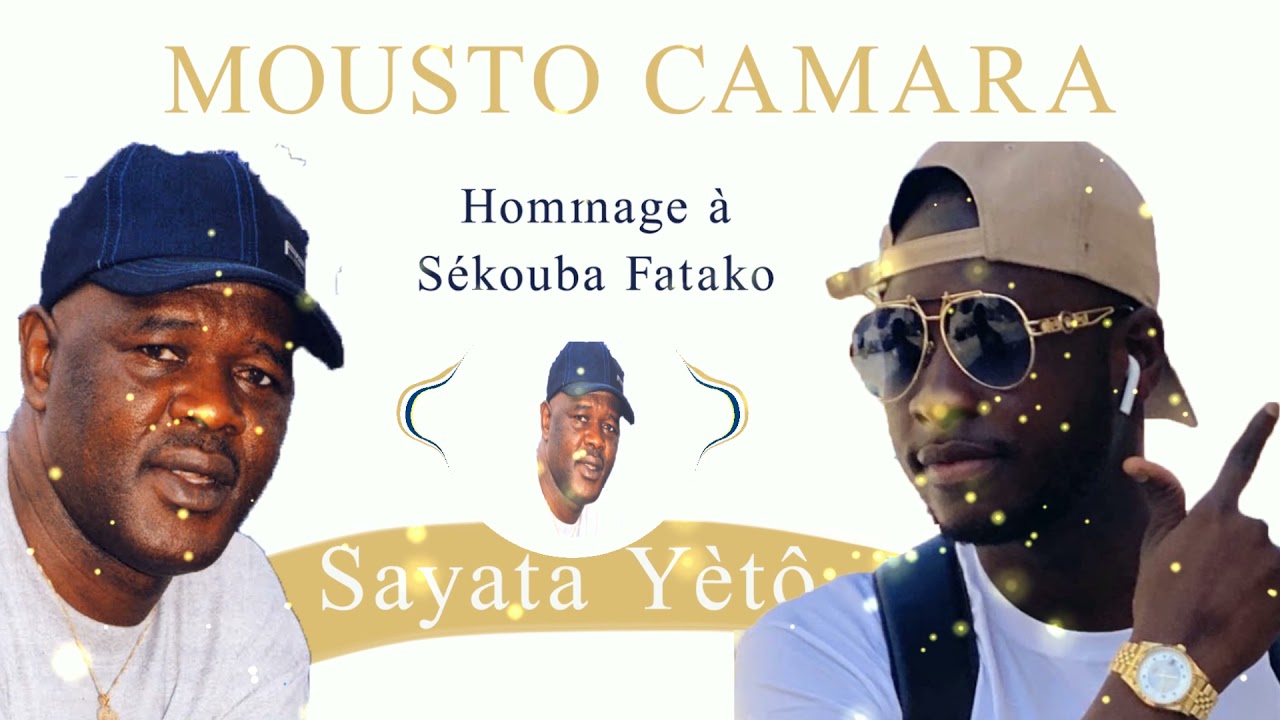 Mousto Camara Hommage à Sékouba Fatako « Sayata Yeto » Instrumental Officiel 2021