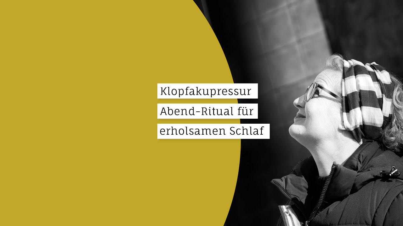 Klopfakupressur Ritual für erholsamen Schlaf und ein gutes Tagesende