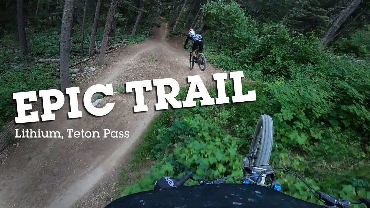 Teton Pass POV Radness - Lithium Trail