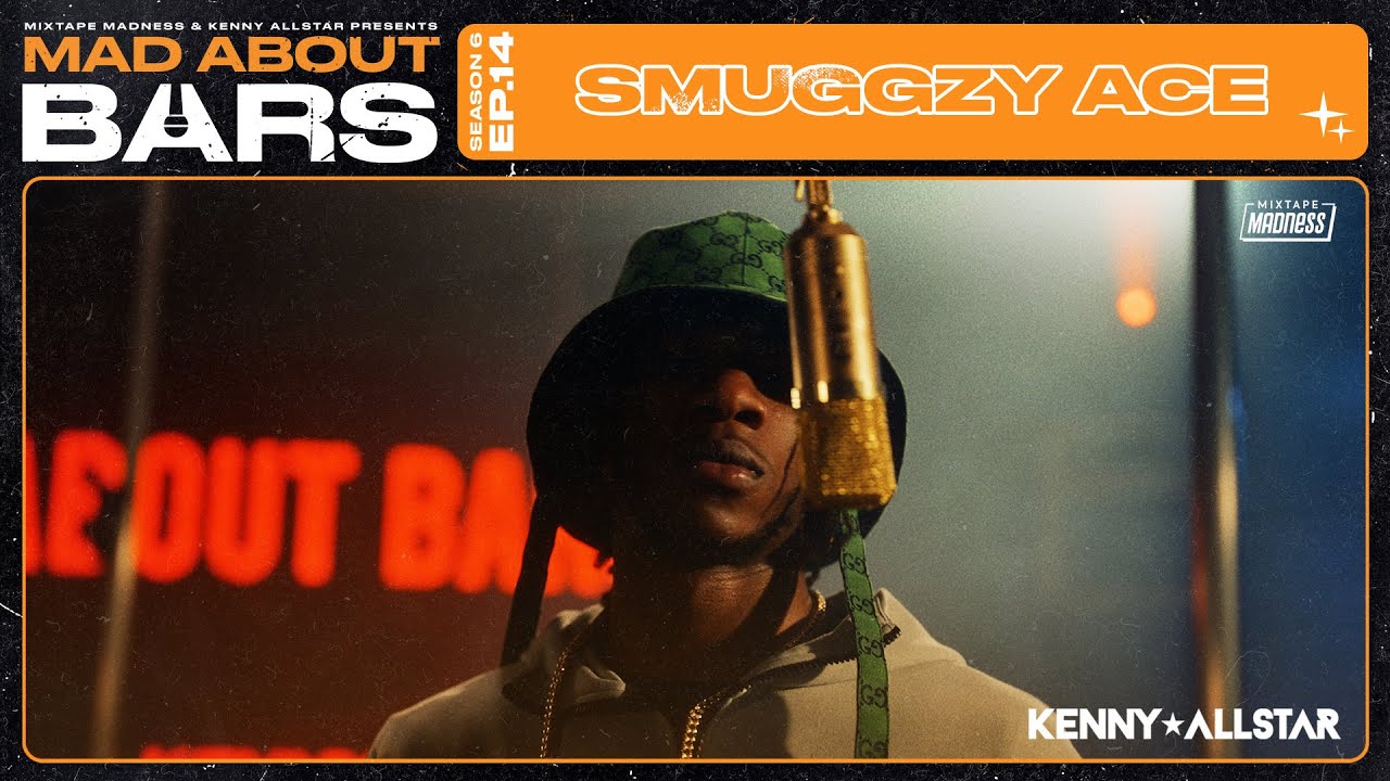 SmuggzyAce - Mad About Bars w/ Kenny Allstar [S6.E14] | @MixtapeMadness