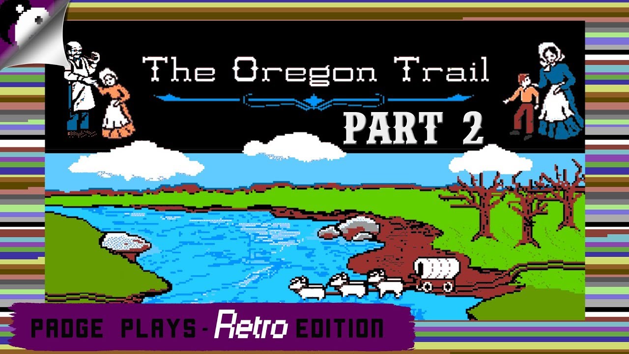 Padge Plays! Retro Edition: The Oregon Trail (1990 - MECC) With Commenters! PC Gameplay Part 2