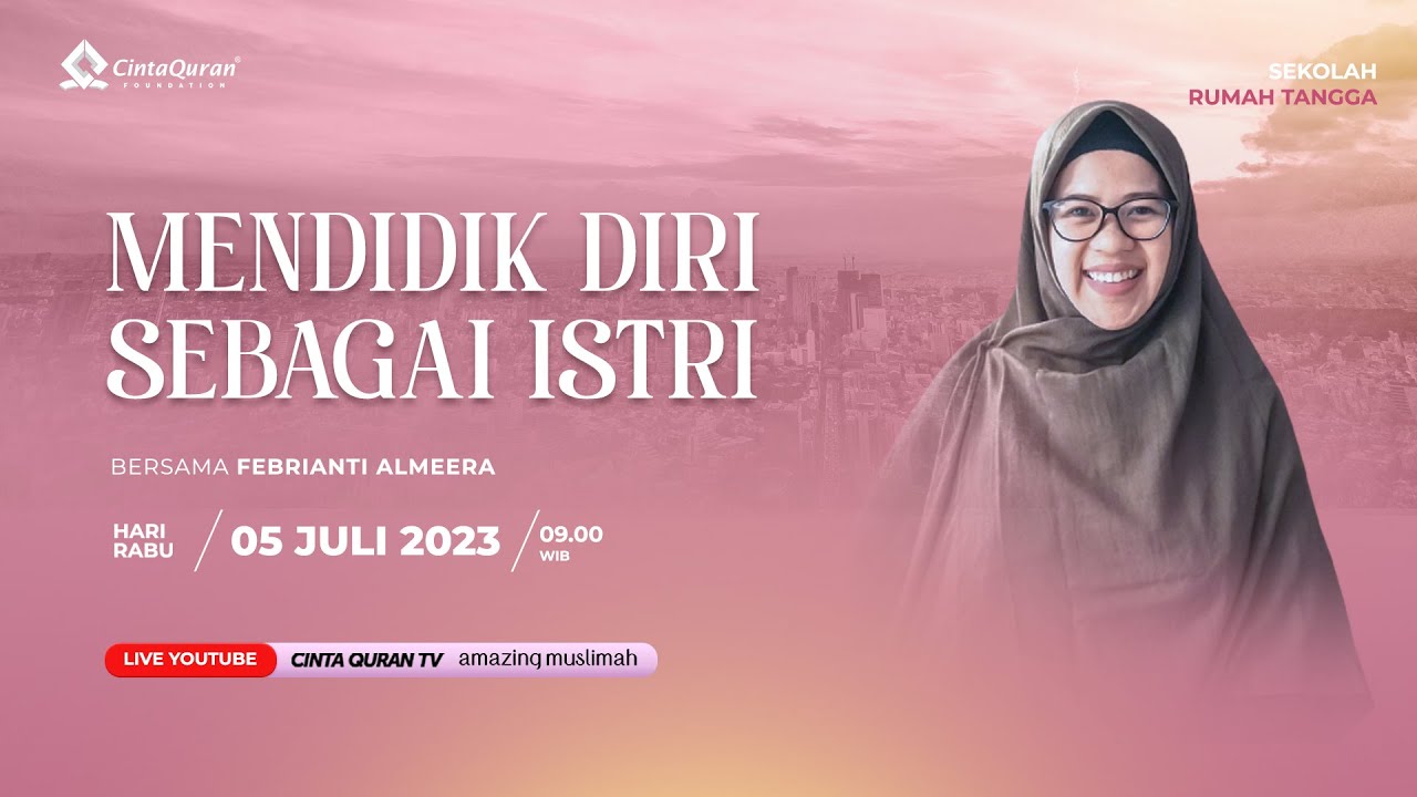 [LIVE] Mendidik Diri Sebagai Istri | Bersama Febrianti Almeera