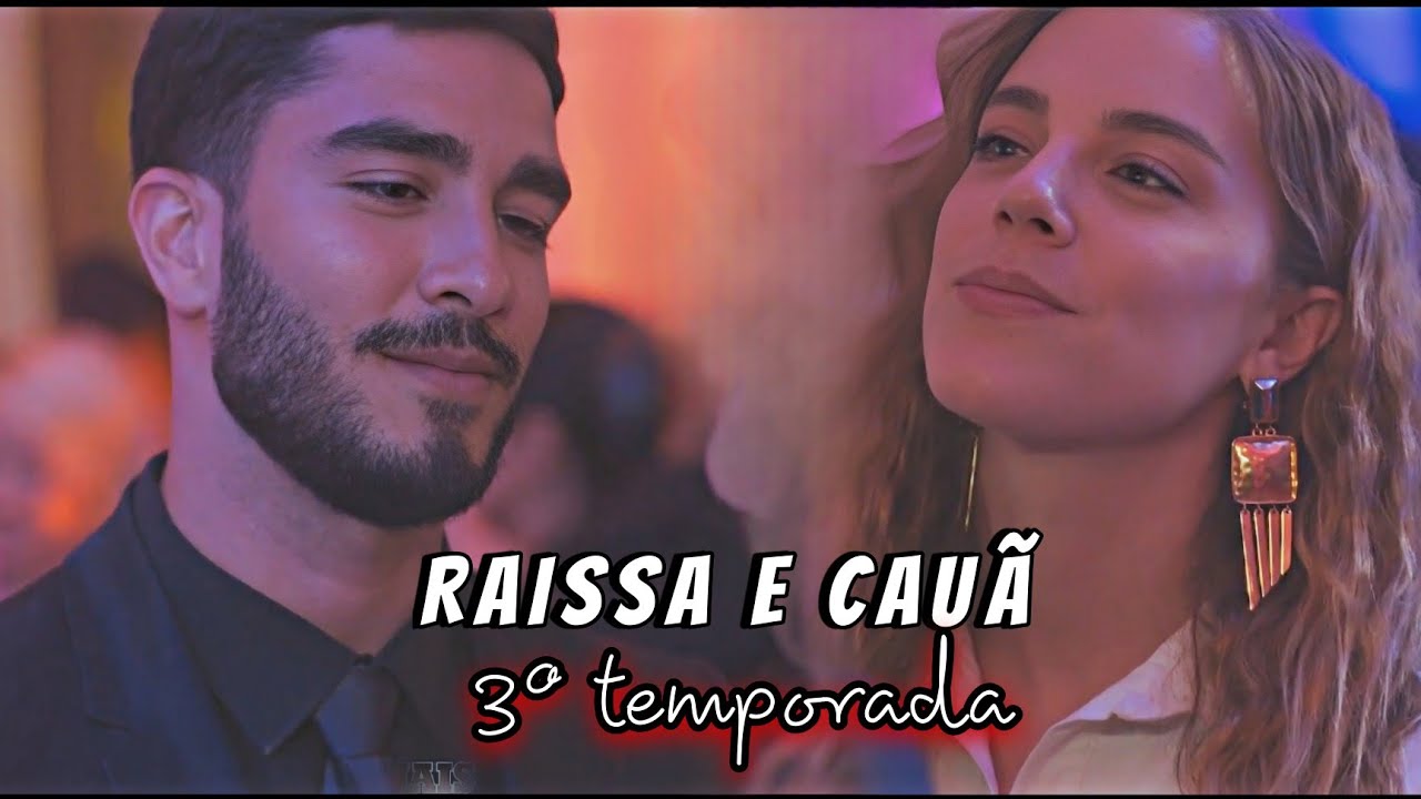 A História de Raíssa e Cauã 3° temporada / COM COMENTÁRIOS