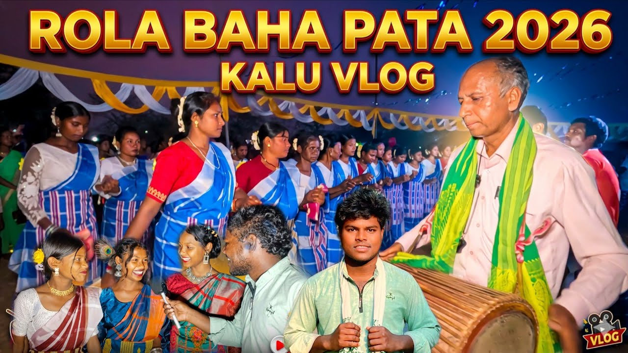 ROLA BAHA PATA 2026//BAHA ENEJ VLOG VIDEO @smsunilmardioffical8987 KALU VLOG 
