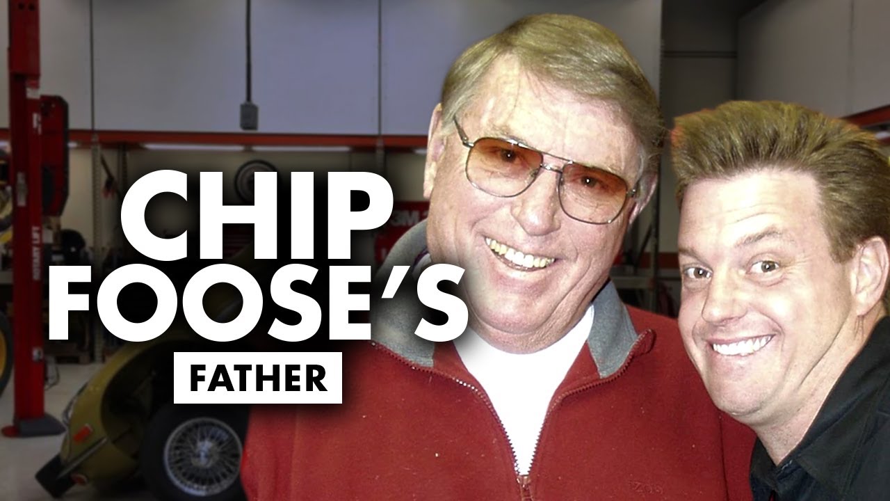 Chip Foose&rsquo;s Father Was His Biggest Inspiration
