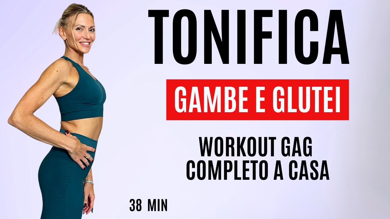 30 Minuti per Gambe e Glutei Tonici | Allenamento GAG Completo a Casa Senza Attrezzi