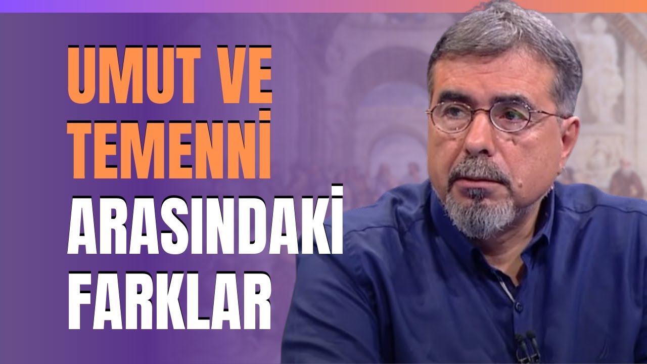 Umut ve Temenni Arasındaki Farklar.. Dücane Cündioğlu Anlattı