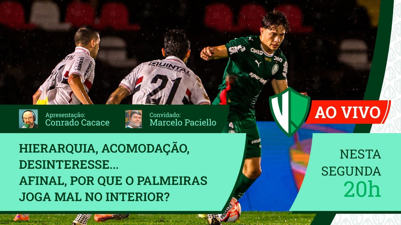 HIERARQUIA, ACOMODA&Ccedil;&Atilde;O, DESINTERESSE... AFINAL, POR QUE O PALMEIRAS JOGA T&Atilde;O MAL NO INTERIOR?