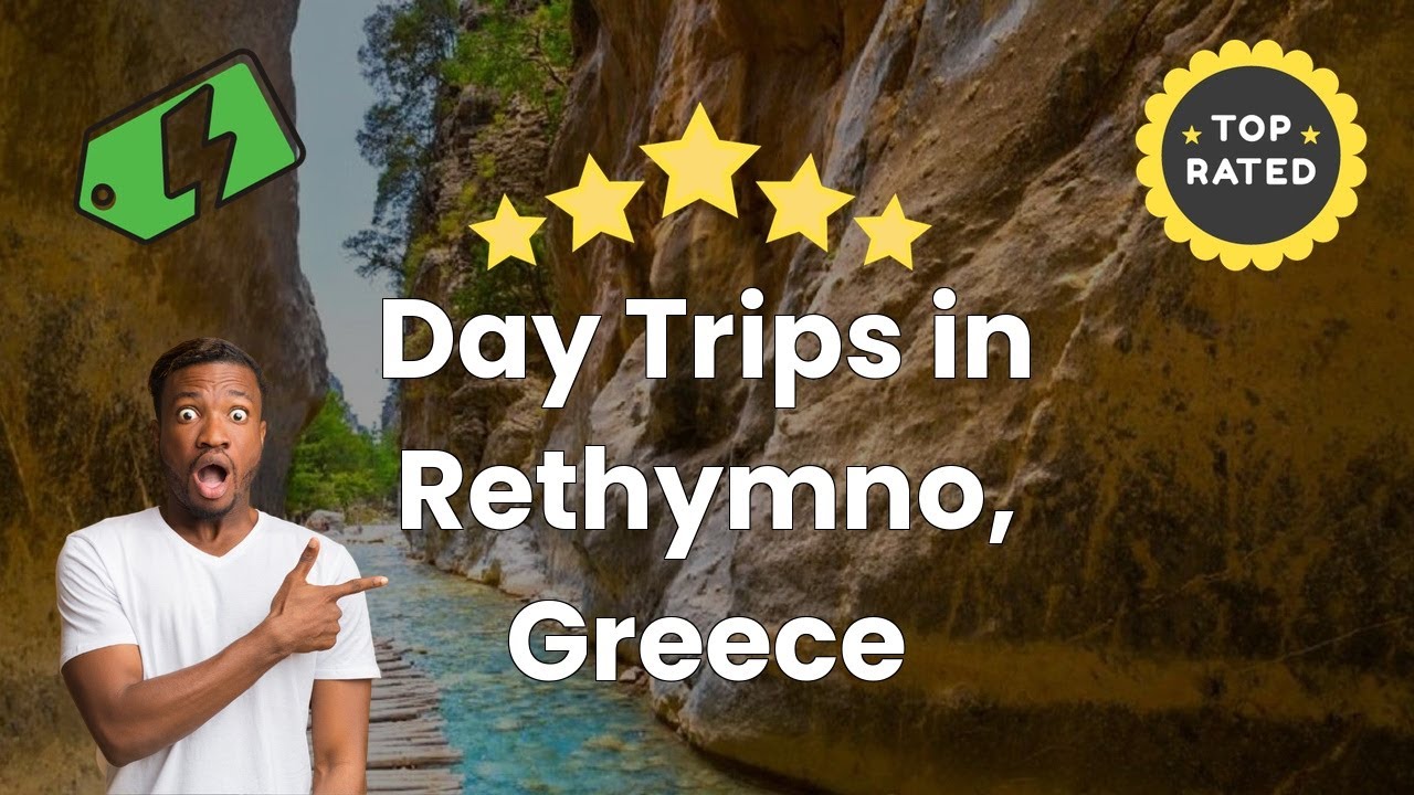 Day Trips in Rethymno, Greece