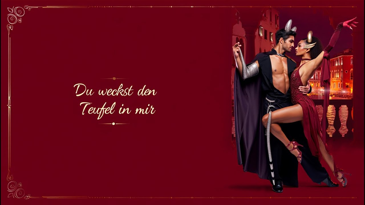 Du weckst den Teufel in mir