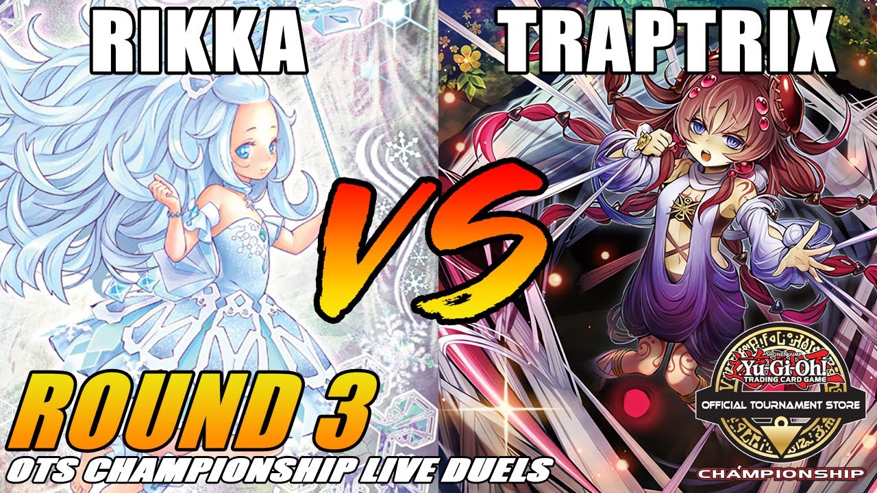 Rikka VS Traptrix: Yu-Gi-Oh! OTS CHAMPIONSHIP Feature Match R3 | Live Duel