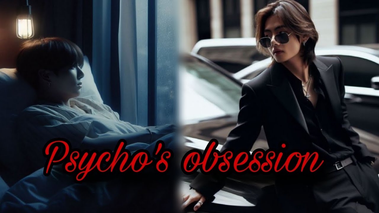 Psycho's obsession || Episode-06 || Taekook FF (Top Tae)