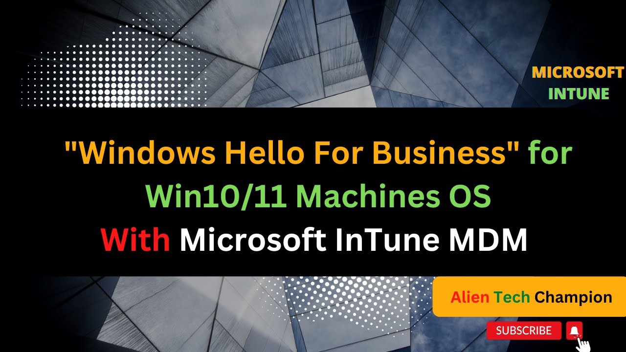 MS70- Windows Hello for Business with Intune MDM