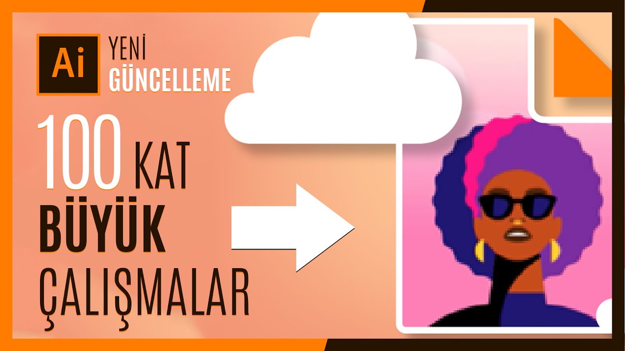 Adobe İllustrator Yeni Güncelleme Notları