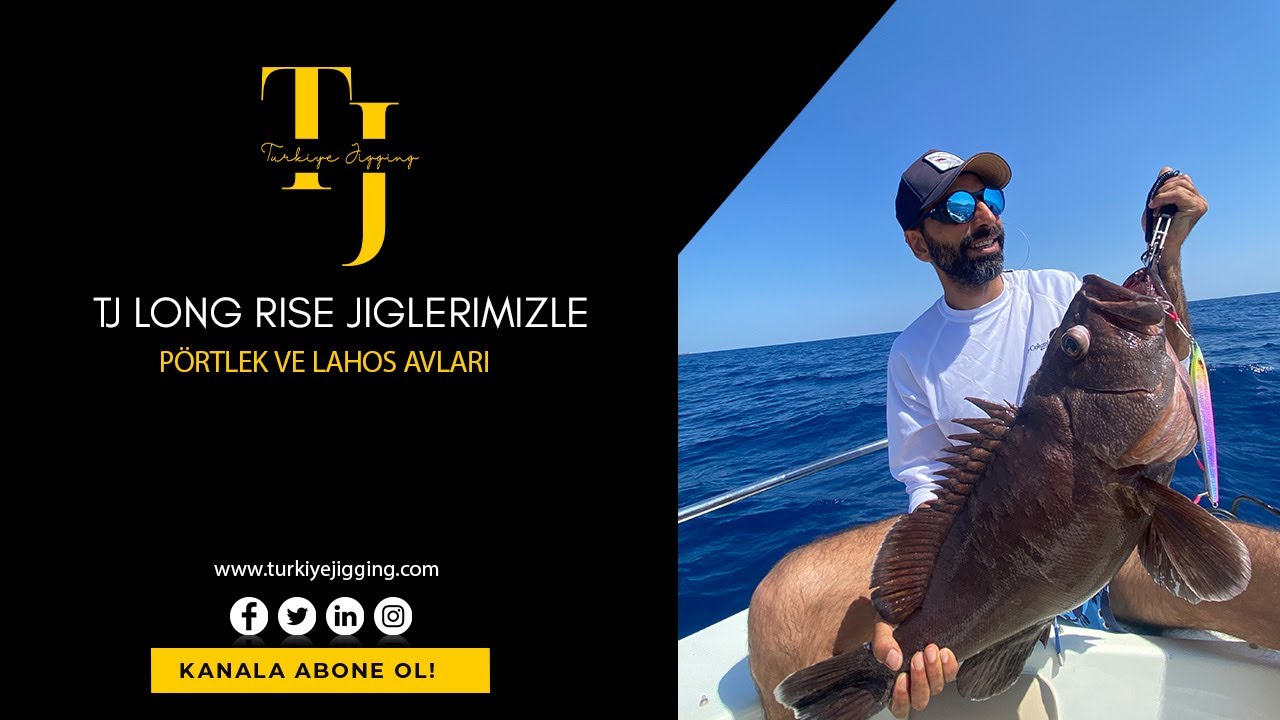 Slow Jigging Pörtlek ve Lahos avı