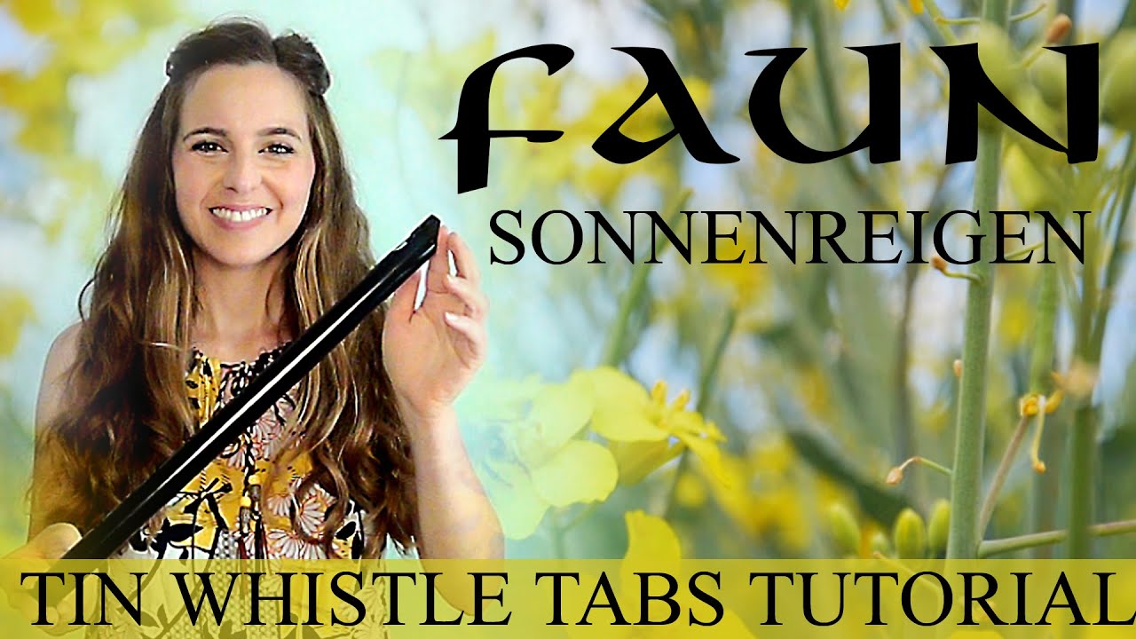 FAUN - Sonnenreigen (Lughnasad) | TIN WHISTLE TABS TUTORIAL