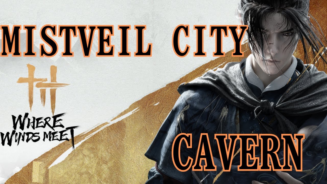 Where Winds Meet | Mistveil City