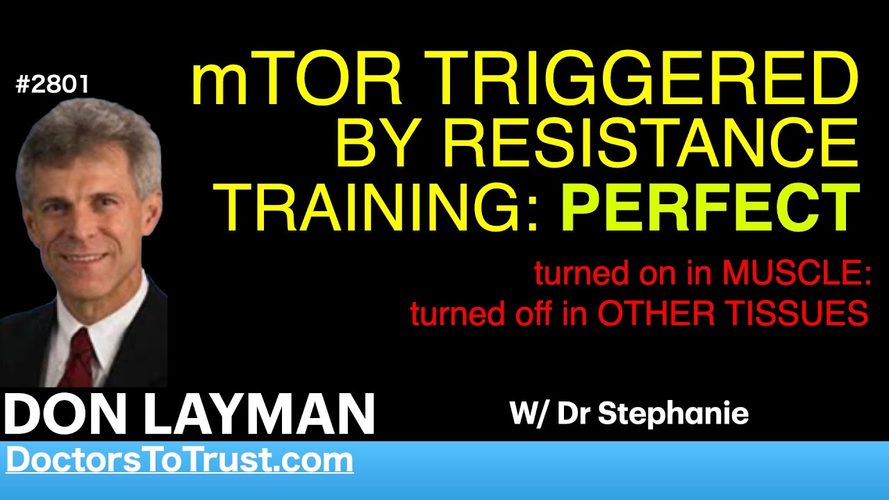 DON LAYMAN s6 | mTOR TRIGGERED BY RESISTANCE TRAINING: PERFECT  &hellip; turned on in MUSCLE: not elsewhere