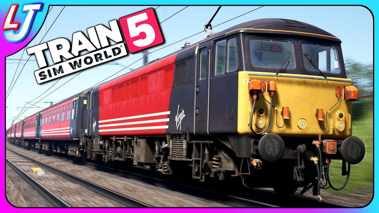 Train Sim World 5 — поезда Virgin Trains Class 86 и 87 (LIVE)