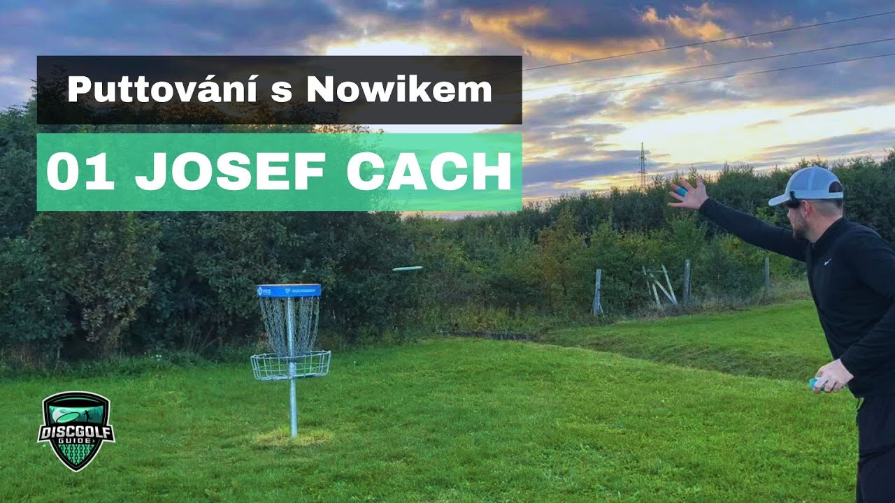 Puttování s Nowikem - 01 Josef Cach | DISC GOLF GUIDE