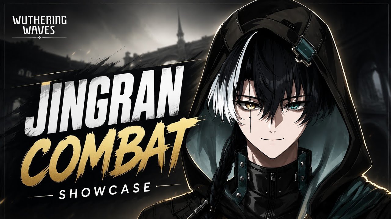 Jingran Combat ShowCase - Wuthering Waves