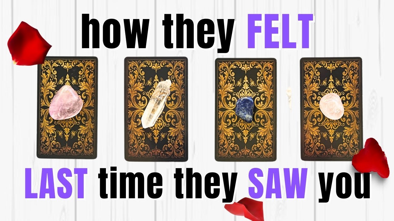 What they FELT the LAST TIME they SAW you🥹👀 (Pick a Card) Timeless love reading