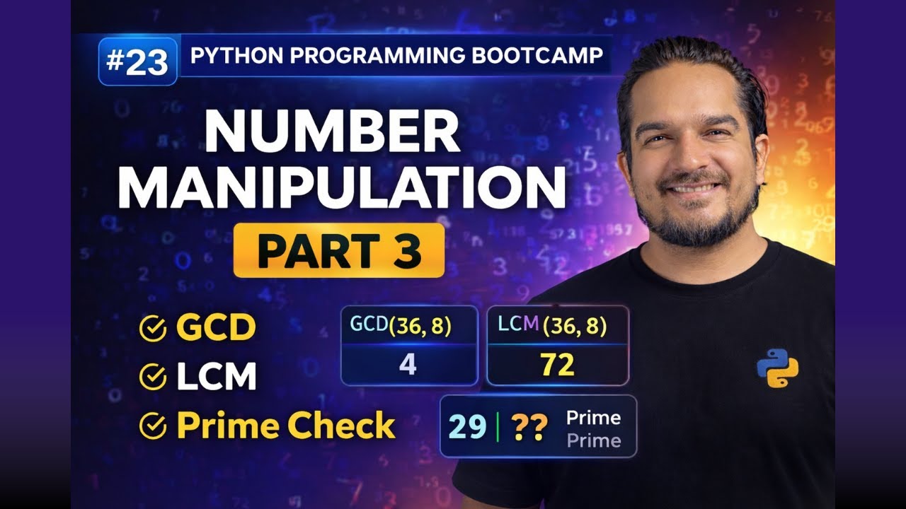 Python Programming Bootcamp #23 | Number Manipulation Part 3 — GCD, LCM, Prime Check