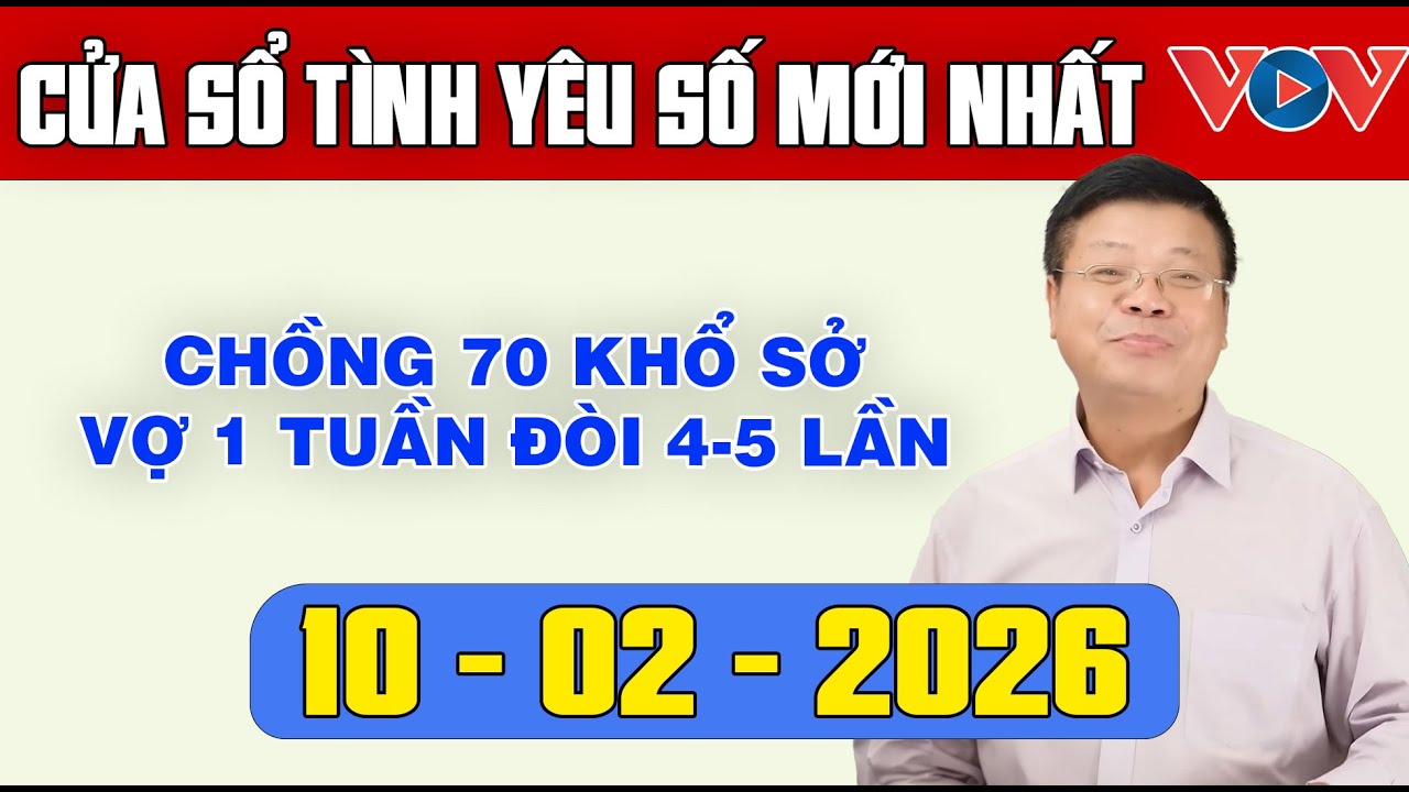 Trò Chuyện Cùng Đinh Đoàn: Nghe Cửa Sổ Tình Yêu Ngày 10/02/2025 | Tư Vấn Tâm Lý, Tình Yêu, Hôn Nhân