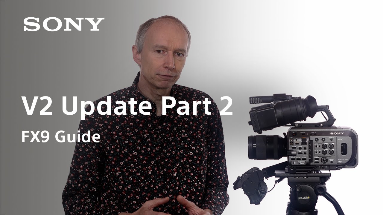 FX9 Guide Version 2 | MLUTs & HDR | FX9 | Sony