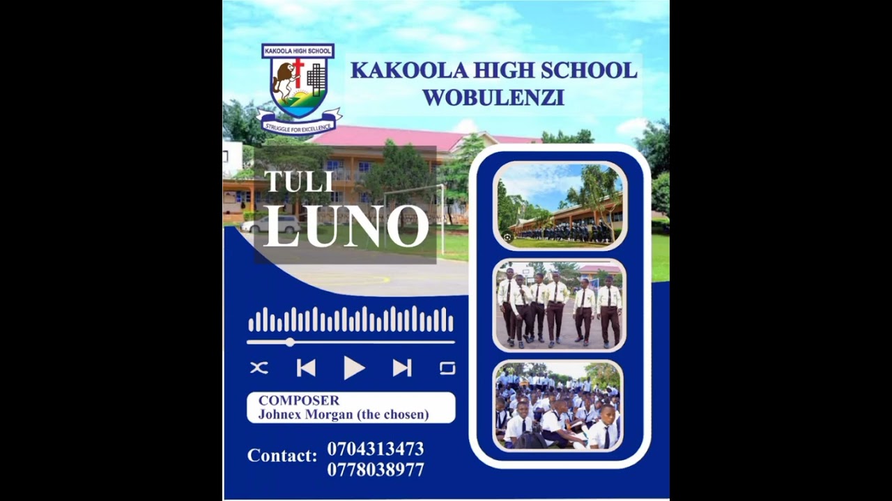 Tuli Luno by KAKOOLA HIGH SCHOOL WOBULENZI(official audio) 2024.MP3
