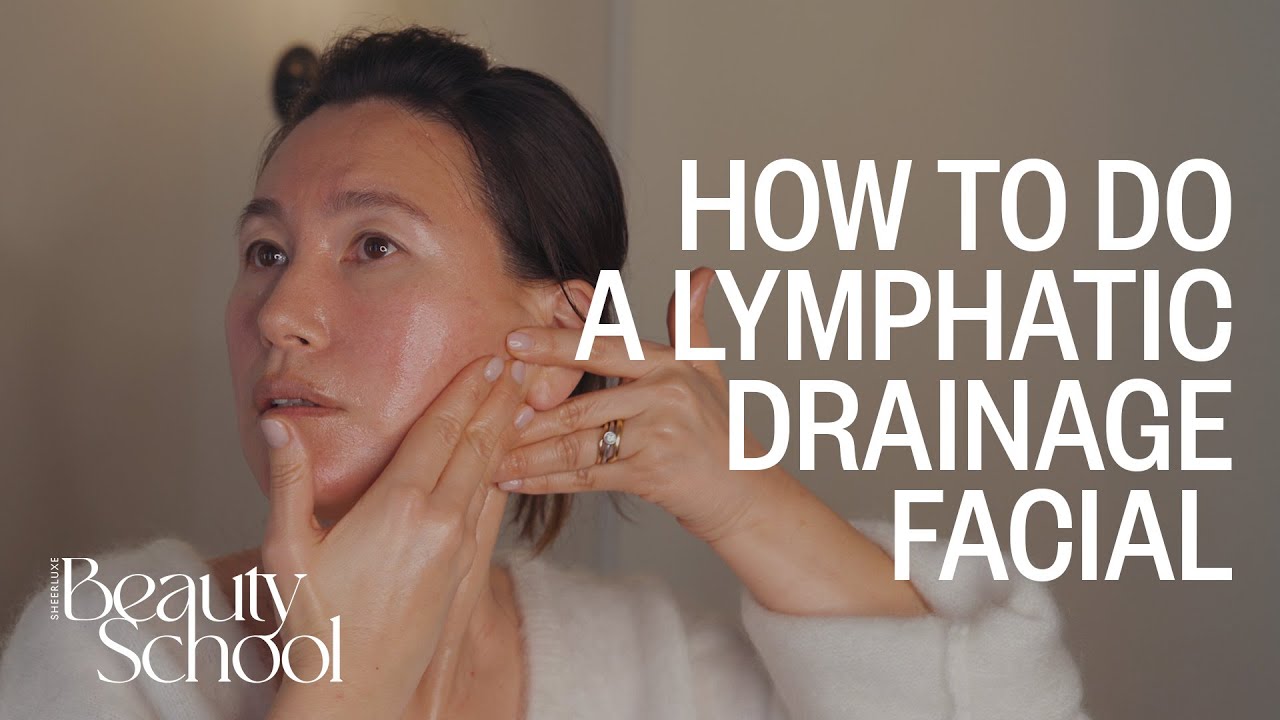 How To Do A Lymphatic Drainage Facial | No. 63