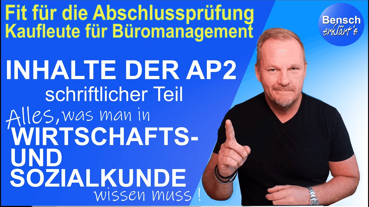 Kaufleute für Büromanagement: AP 2 - schriftlicher Teil - Inhalte Wirtschafts- und Sozialkunde (WuS)