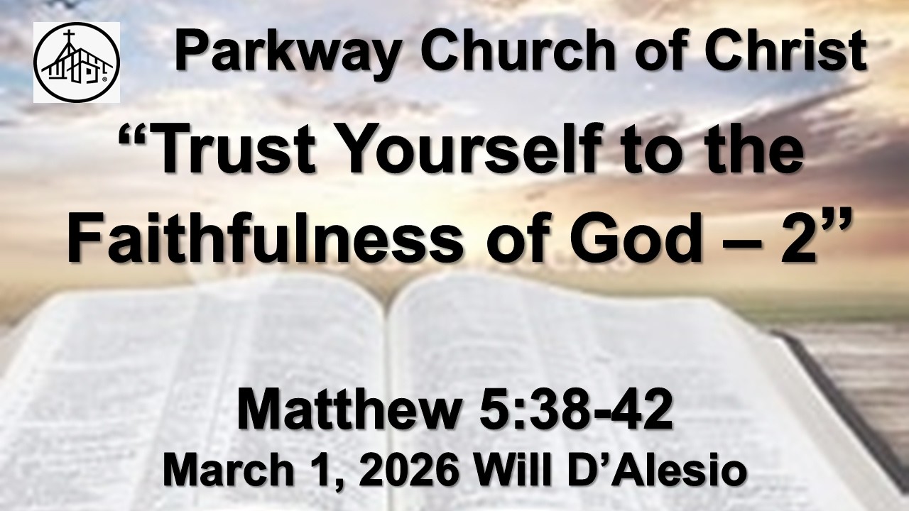 Trust Yourself to the Faithfulness of God - Part 2
